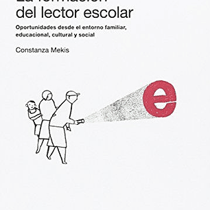 La Formación Del Lector Escolar