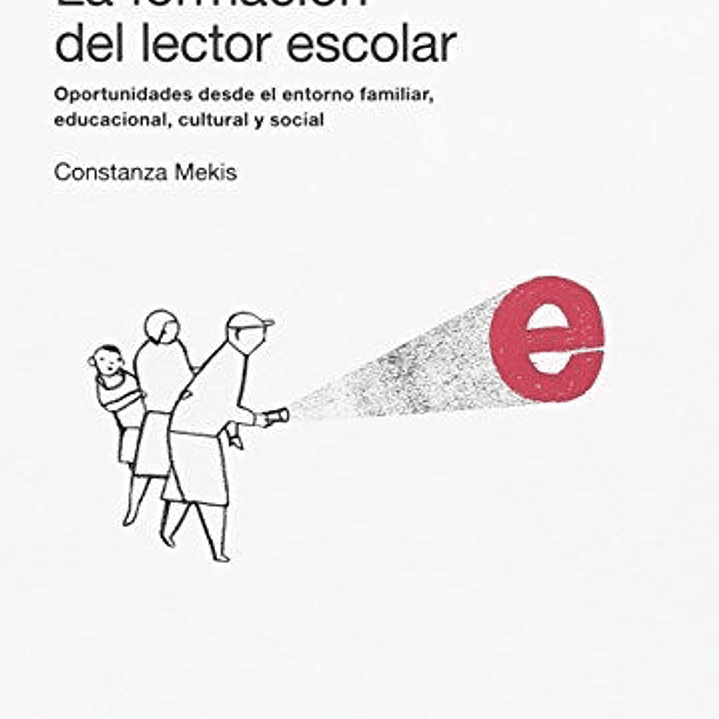 La Formación Del Lector Escolar 1