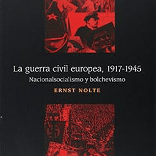 La Guerra Civil Europea 1917 1945