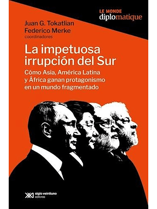 La Impetuosa Irrupcion Del Sur