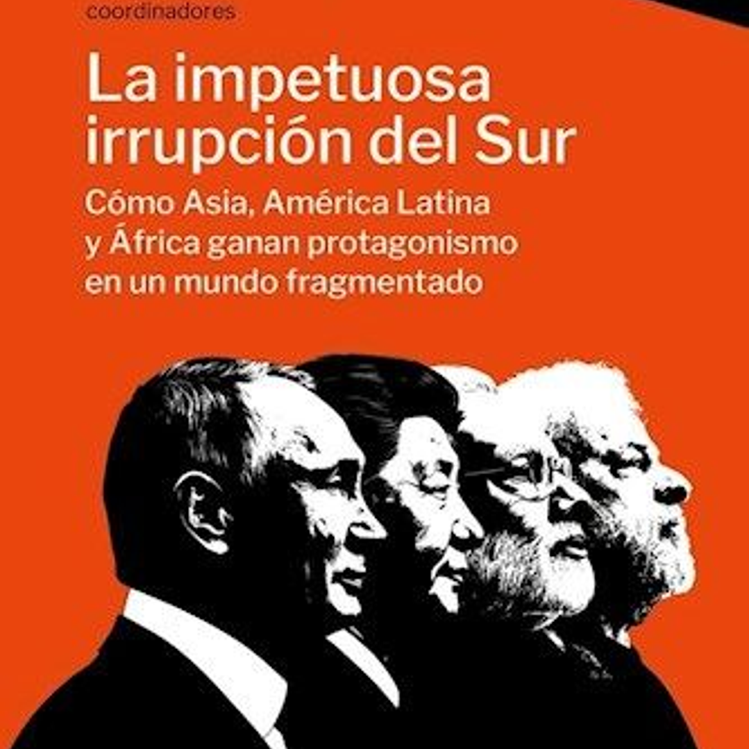 La Impetuosa Irrupcion Del Sur 1