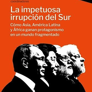 La Impetuosa Irrupcion Del Sur