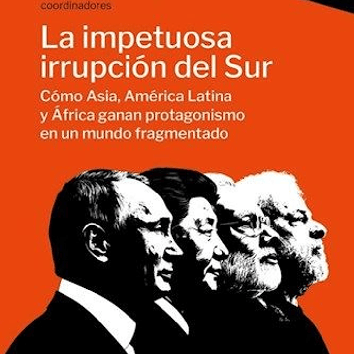 La Impetuosa Irrupcion Del Sur 1