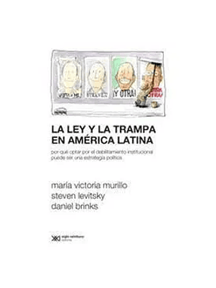 La Ley Y La Trampa En America Latina