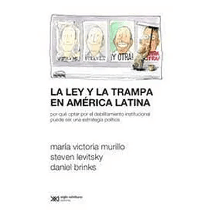 La Ley Y La Trampa En America Latina