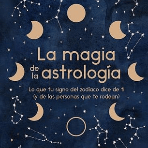 La Magia De La Astrologia