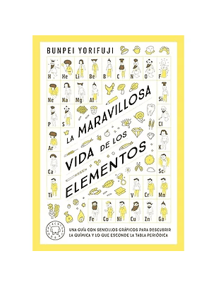 La Maravillosa Vida De Los Elementos