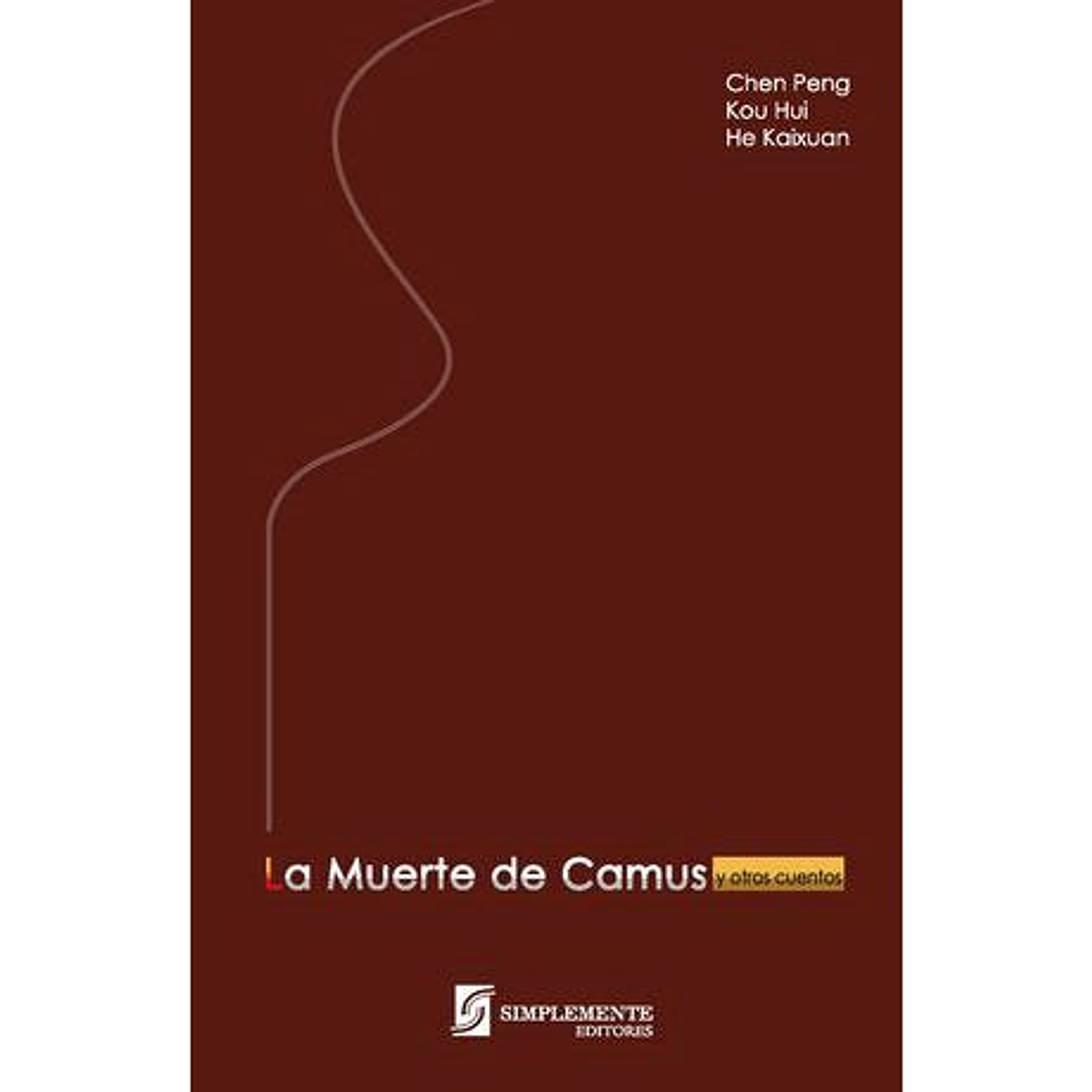La Muerte De Camus Y Otros Cuentos 1