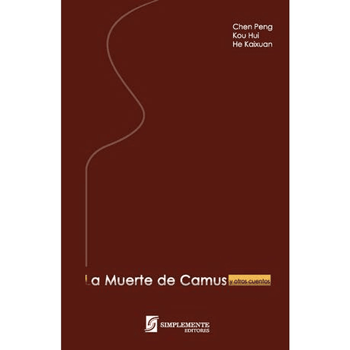 La Muerte De Camus Y Otros Cuentos 1