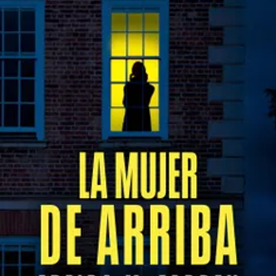 La Mujer De Arriba 1