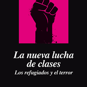 La Nueva Lucha De Clases