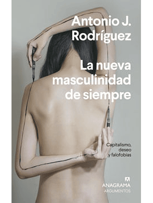 La Nueva Masculinidad De Siempre