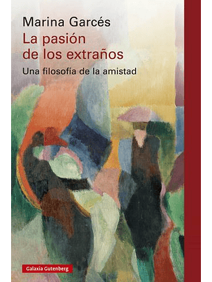 La Pasion De Los Extraños