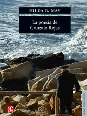 La Poesia De Gonzalo Rojas