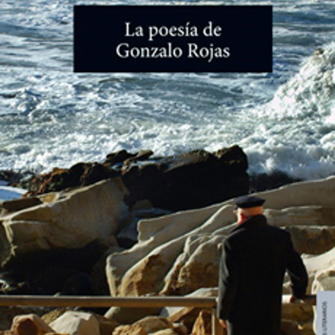 La Poesia De Gonzalo Rojas 1