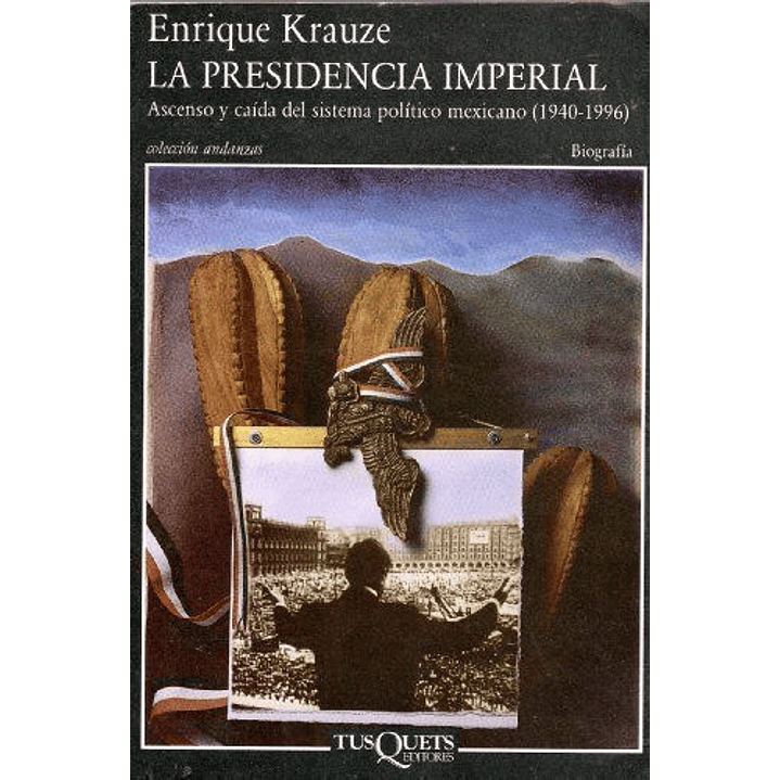 La Presidencia Imperial 1