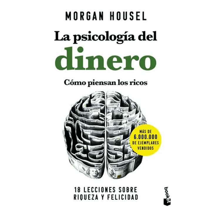 La Psicologia Del Dinero. Como Piensan Los Ricos 1