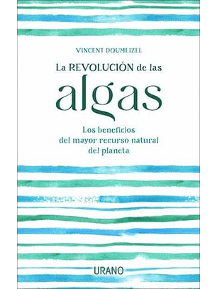 La Revolucion De Las Algas