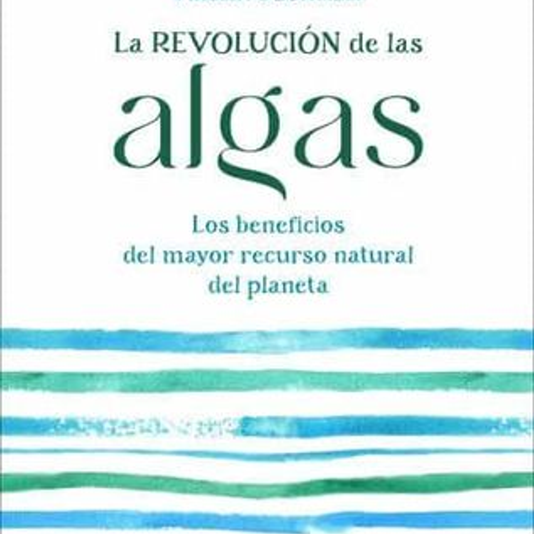 La Revolucion De Las Algas 1