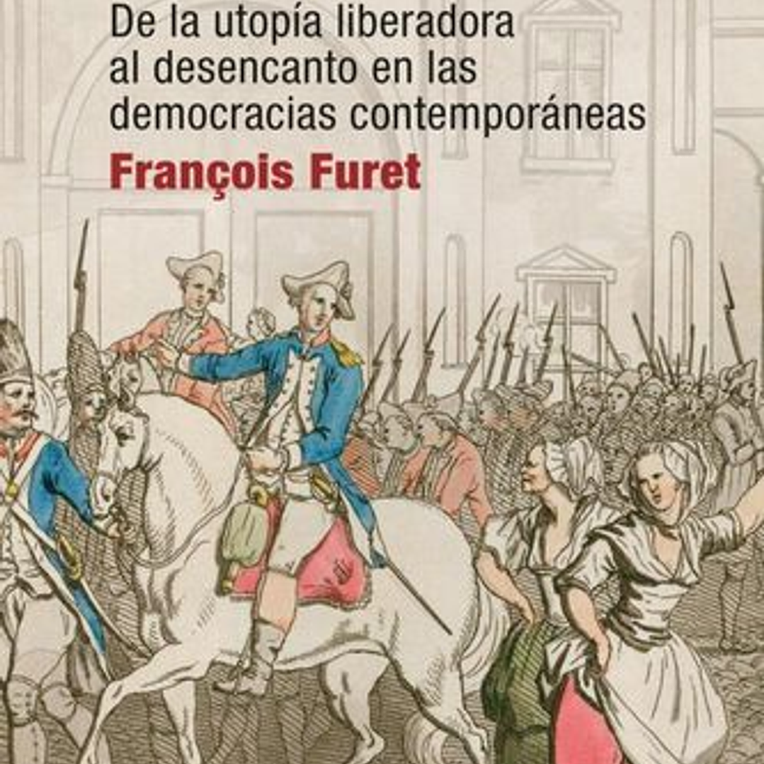 La Revolucion Francesa En Debate 1