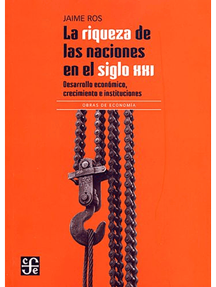 La Riqueza De Las Naciones En El Siglo Xxi