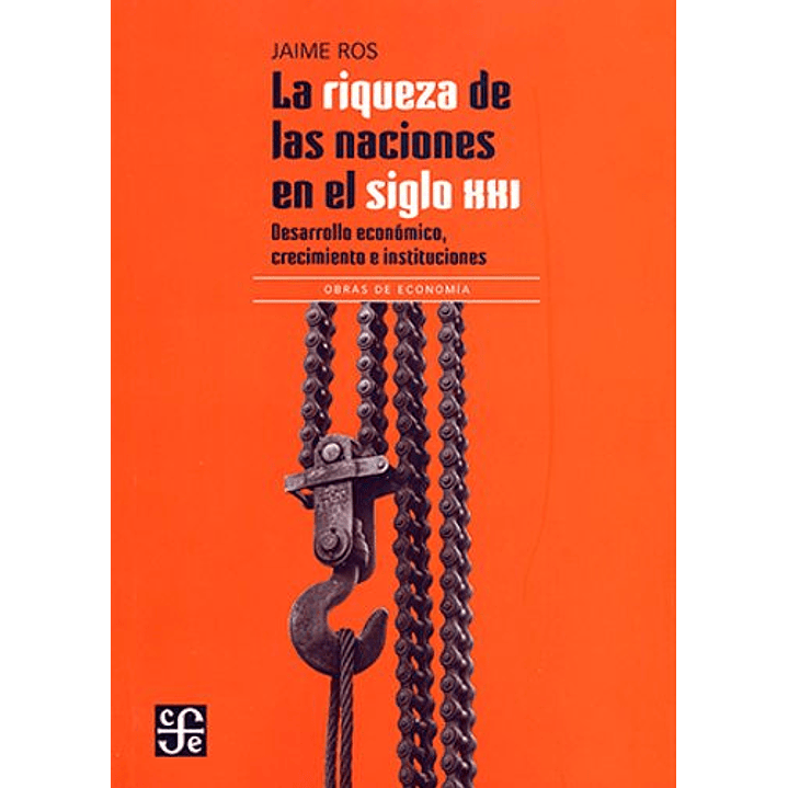 La Riqueza De Las Naciones En El Siglo Xxi 1