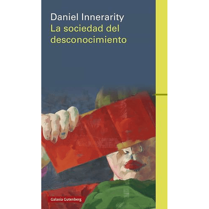 La Sociedad Del Desconocimiento 1