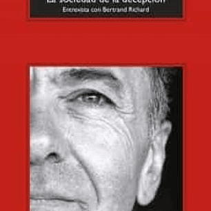 La Sociedad De La Decepcion