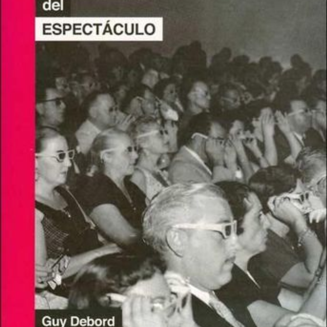 La Sociedad Del Espectaculo 1