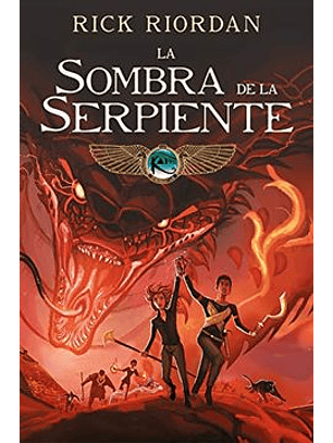 La Sombra De La Serpiente - Cronicas De Kane Iii