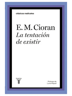 La Tentacion De Existir