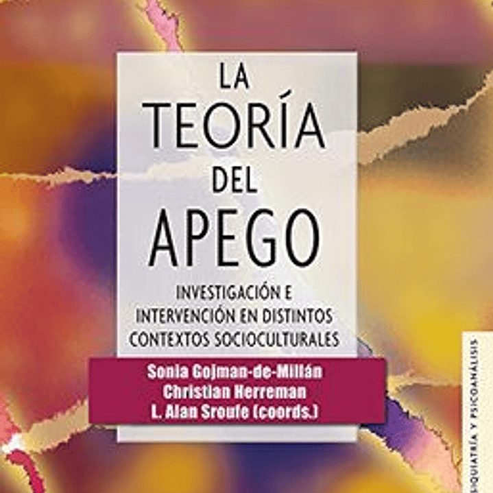 La Teoria Del Apego 1