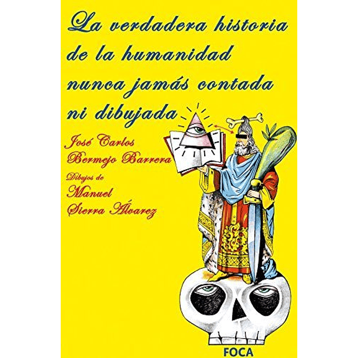 La Verdadera Historia De La Humanidad Jamas Contada 1