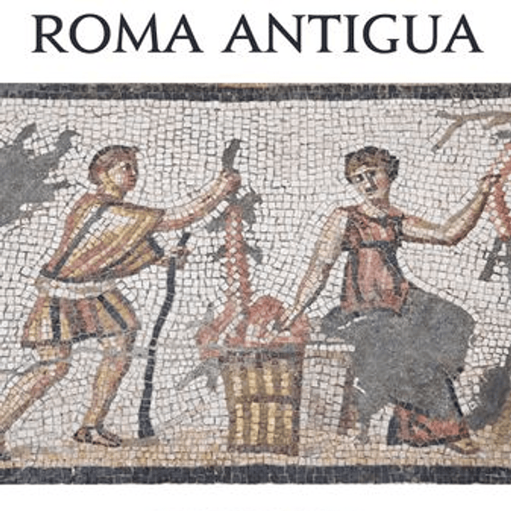 La Vida En La Roma Antigua 1