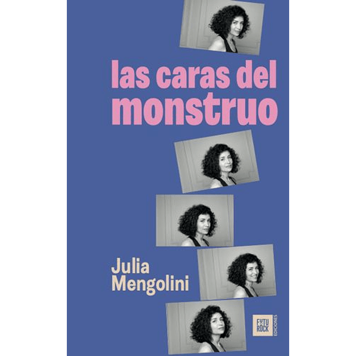 Las Caras Del Monstruo 1