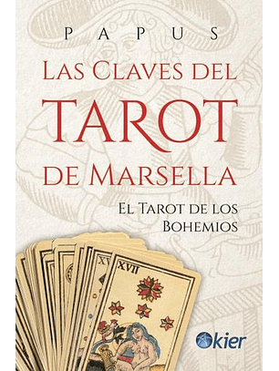 Las Claves Del Tarot De Marsella