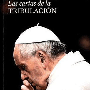 Las Cartas De La Tribulacion