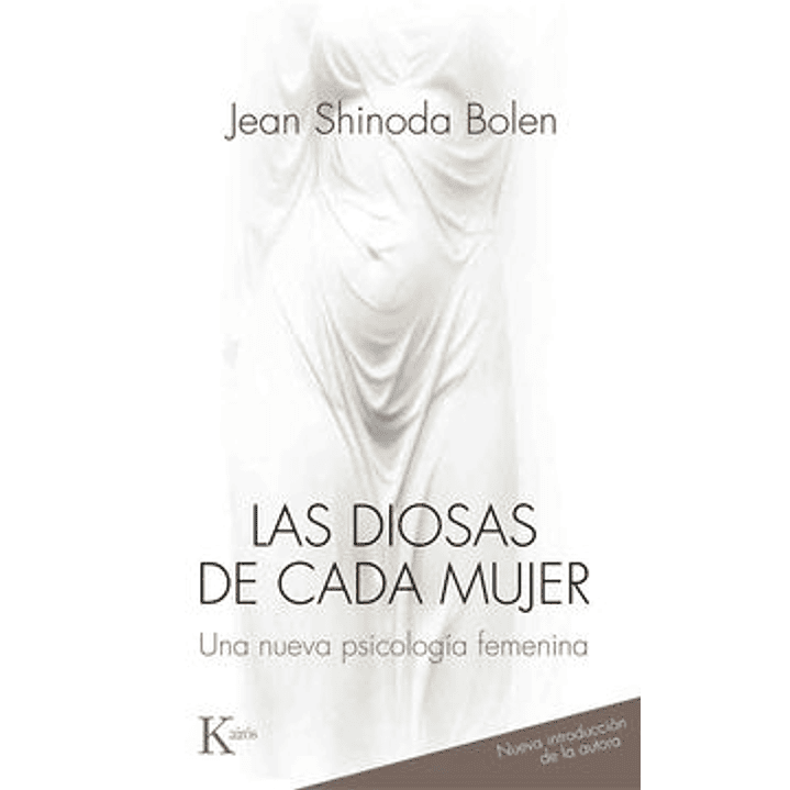 Las Diosas De Cada Mujer - Una Nueva Psicologia Femenina 1