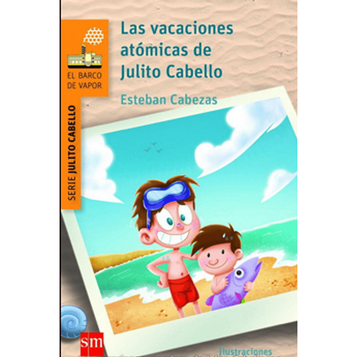 Las Vacaciones Atomicas De Julito Cabello 1