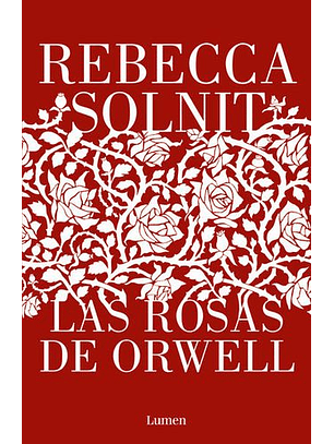 Las Rosas De Orwell