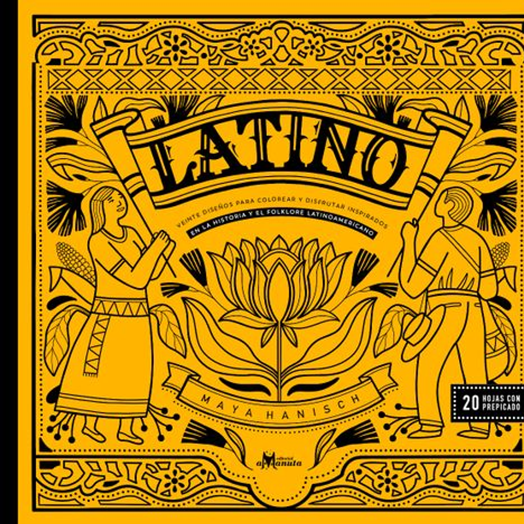 Latino. Veinte Diseños Para Colorear Y Disfrutar Inspirados 1