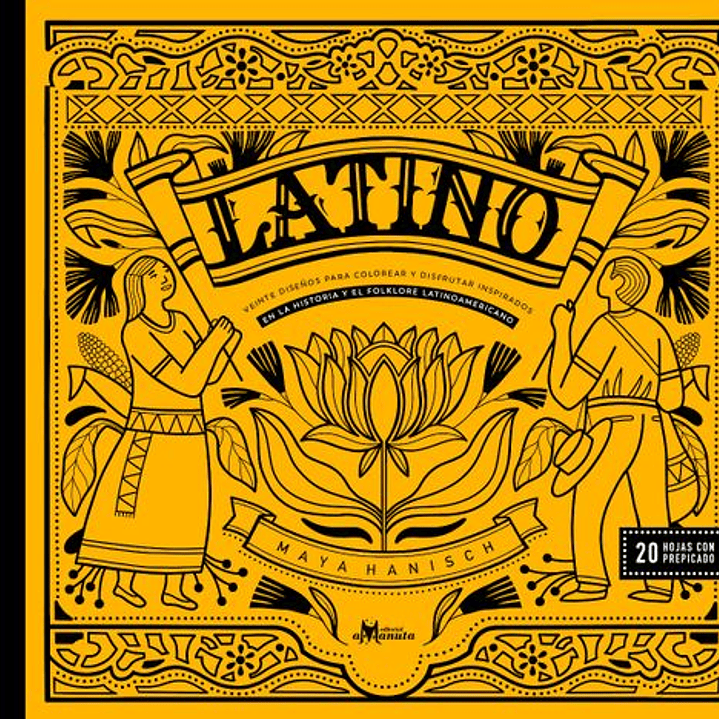 Latino. Veinte Diseños Para Colorear Y Disfrutar Inspirados 1