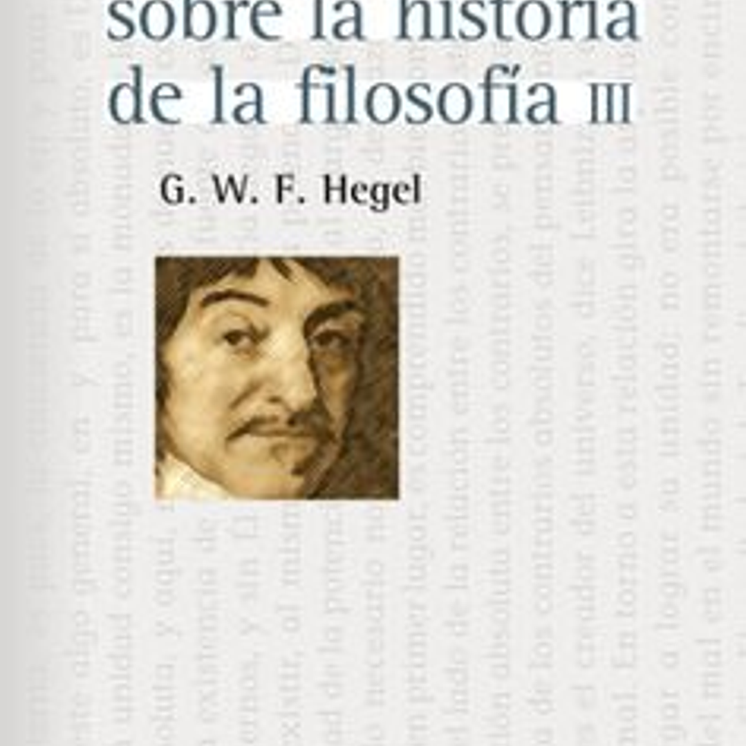 Lecciones Sobre La Historia De La Filosofia Iii 1
