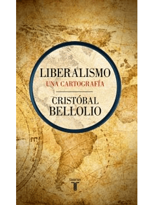 Liberalismo Una Cartografia
