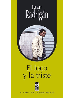 Loco Y La Triste
