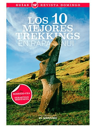 Los 10 Mejores Trekkings En Rapa Nui