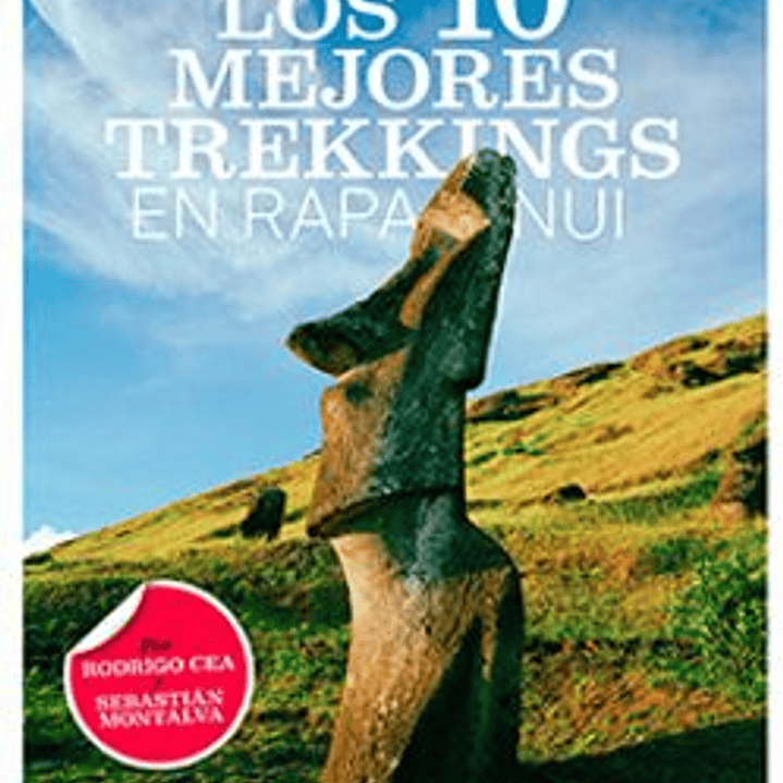 Los 10 Mejores Trekkings En Rapa Nui 1