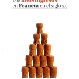 Los Altos Ingresos En Francia En El Siglo Xx