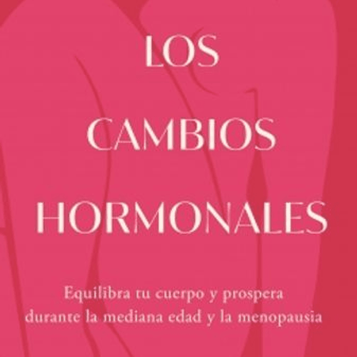 Los Cambios Hormonales 1
