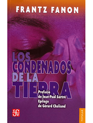 Los Condenados De La Tierra